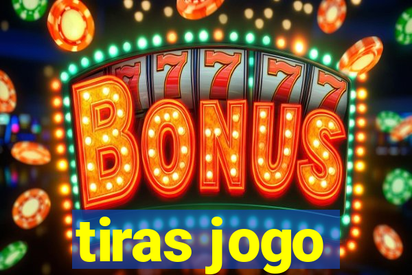 tiras jogo